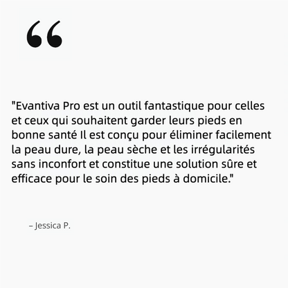 Evantiva Pro 2 – Des pieds doux sans visites coûteuses en salon